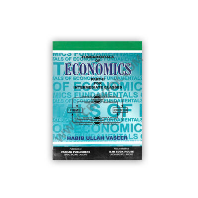 Fundamentals of Economics Part 2 By Habib Ullah Vaseer - Farhan
