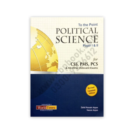 To The Point Political Science Paper I and II For CSS PMS PCS By Jahangir