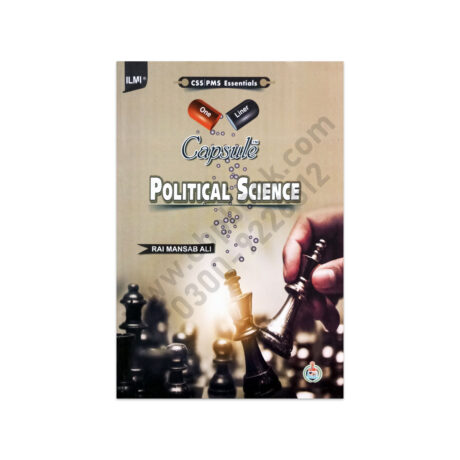 One Liner Capsule POLITICAL SCIENCE By Rai Mansab Ali - ILMI Kitab Khana