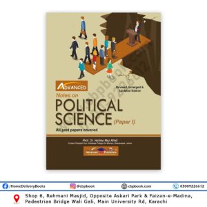 Notes on Political Science Paper 1 By Prof Halima Naz Afridi – Advanced Publishers