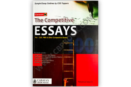 Caravan The Competitive Essays For CSS & PMS By M Soban Chaudhry