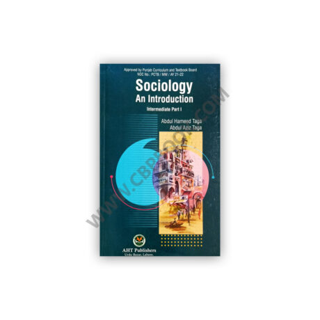 SOCIOLOGY An Introduction Intermediate Part 1 By Abdul Hameed Taga