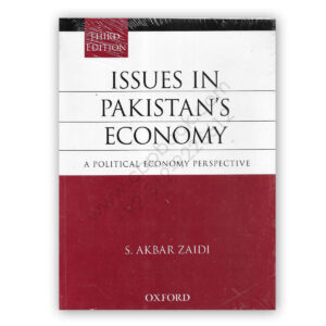 Issues In Pakistan’s Economy By S Akbar Zaidi - OXFORD