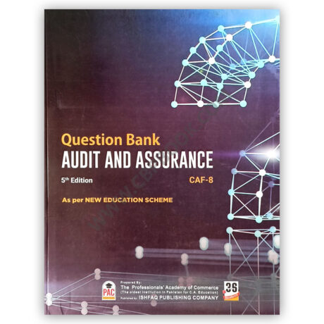 CA CAF 8 Audit and Assurance Question Bank 5th Edition - PAC