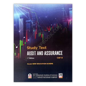 CA CAF 8 Audit and Assurance Study Text 1st Edition - PAC