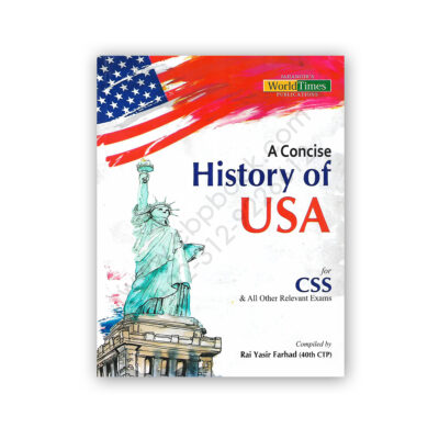 A Concise History of USA for CSS By Rai Yasir Farhad - JWT
