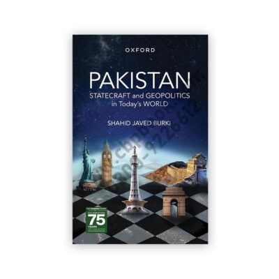 Pakistan: Statecraft and Geopolitics in Today’s World – OXFORD