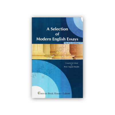 A Selection of Modern English Essays By Prof Sajjad Sheikh - Caravan