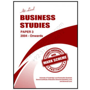 A2 Level Business Studies P3 Yearly Unsolved with Mark Scheme (2004 - June 18)