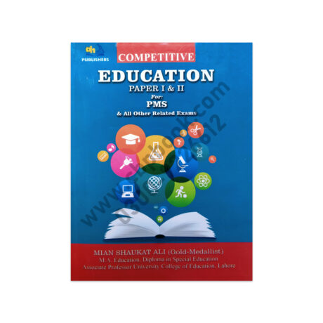 AH Competitive Education Paper 1 & 2 For PMS By Mian Shaukat Ali