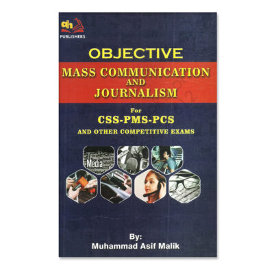 AH Objective Journalism & Mass Communication By M Aif Malik