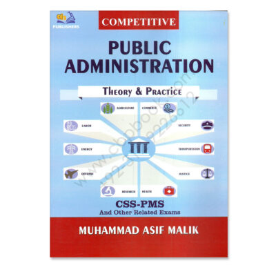 AH Public Administration Theory & Practice By Muhammad Asif Malik