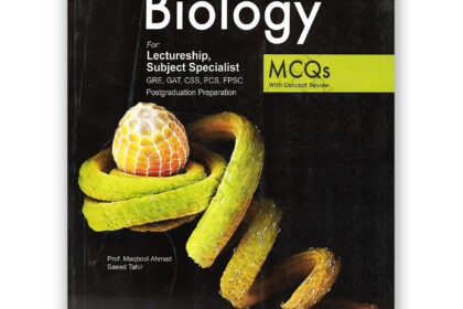 Biology MCQs By Prof Maqbool Ahmad & Saeed Tahir Caravan Book House