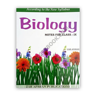 Biology Notes For Class Ninth (IX) By Zar Afshan