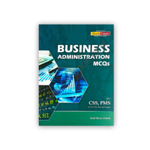 Business Administration MCQs For CSS PMS By Syed Ahsan Zohaib - JWT