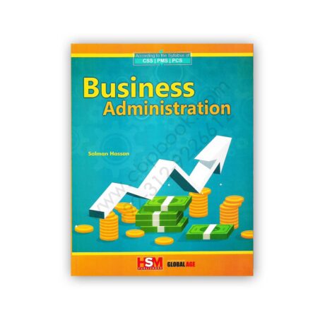 Business Administration for CSS PMS PCS By Salman Hassan - HSM