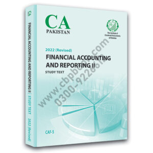 CA CAF-5 Financial Accounting and Reporting II Study Text (2023) ICAP