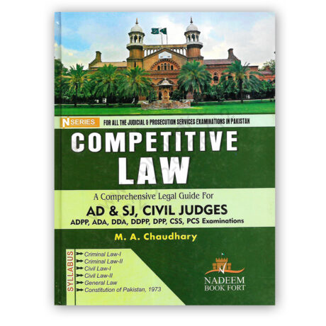 COMPETITIVE LAW Guide For AD & SJ, Civil Judges By MA Chaudhry - N Series