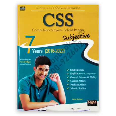CSS Compulsory Subjects Solved Papers 7 Years 2016-2022 - HSM