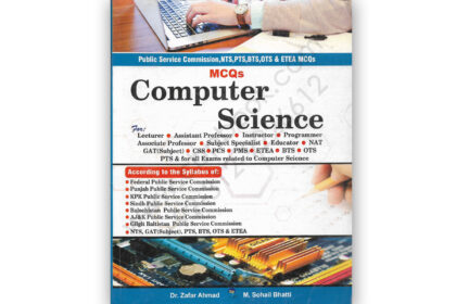 Computer Science MCQs By Dr Zafar Ahmad And M Sohail Bhatti