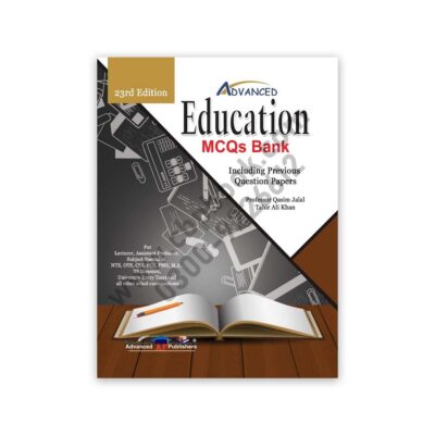 EDUCATION MCQs By Prof Qasim Jalal & Tahor Ali Khan - Advanced Publisher