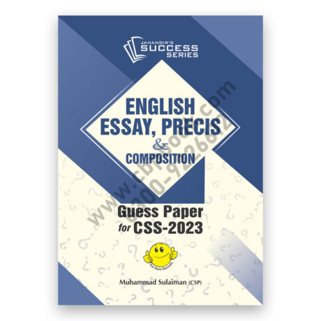 ENGLISH (Essay, Precis & Composition) Guess Papers For CSS 2023 - JWT