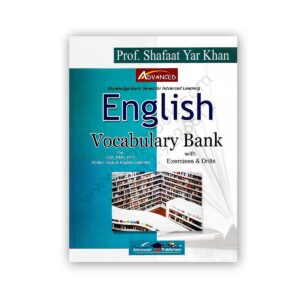 ENGLISH Vocabulary Bank by Prof Shafaat Yar Khan - ADVANCED