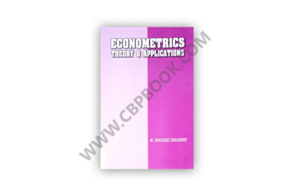 Econometrics Theory & Applications For MA 2 By M Shahzad Chaudhry