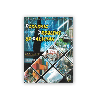 Economic Problems of Pakistan for B Com II by Sh Mubarak Ali