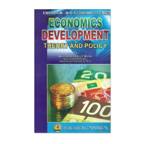 Economics Development Theory And Policy By M Asif Malik