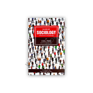 Elixir Sociology For CSS PMS By Irfan ur Rehman Raja - JWT