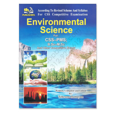 Environmental Science For CSS PMS By Tehreem Humayun AH Publisher