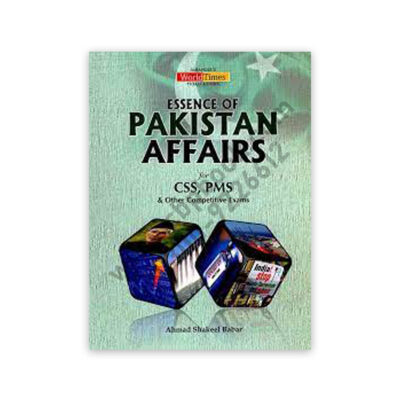 Essence of Pakistan Affairs For CSS PMS By Ahmed Shakeel Babar - JWT