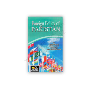 FOREIGN POLICY OF PAKISTAN By M Ali & Iftikhar Ahmed - AH Publishers