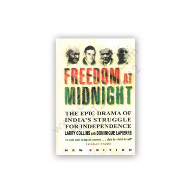 FREEDOM AT MIDNIGHT By Larrie Collins & Dominique Lapierre