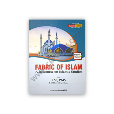 Fabric of Islam By Atta ur Rehman Khilji - JWT