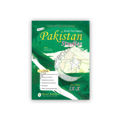 Faisal Model Test Papers Pakistan Studies For Class IX-X By Prof M Y Ejaz