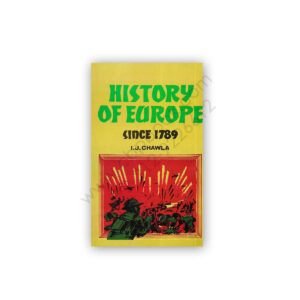 HISTORY OF EUROPE Since 1789 By I J Chawla