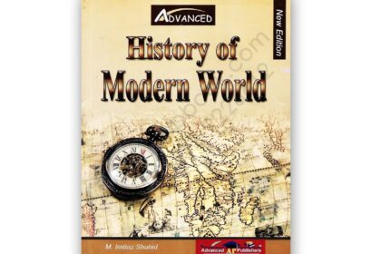 HISTORY OF MODERN WORLD By M Imitiaz Shahid - ADVANCED
