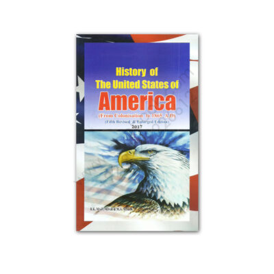 History of USA (From Colonisation to 1865 A.D) By R.K. Majumdar & M.A. Malik