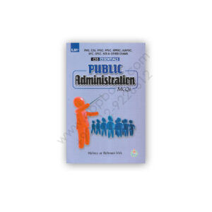 ILMI CSS Essentials Public Administration MCQs By Hafeez ur Rehman Virk