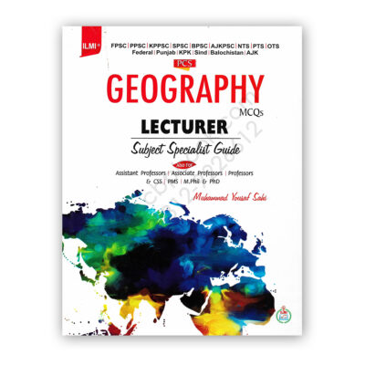 ILMI Geography MCQs Lecturer Subject Specialist By M Yousuf Sahi