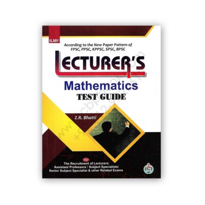 ILMI Lecturers Mathematics Test Guide By Z R Bhatti