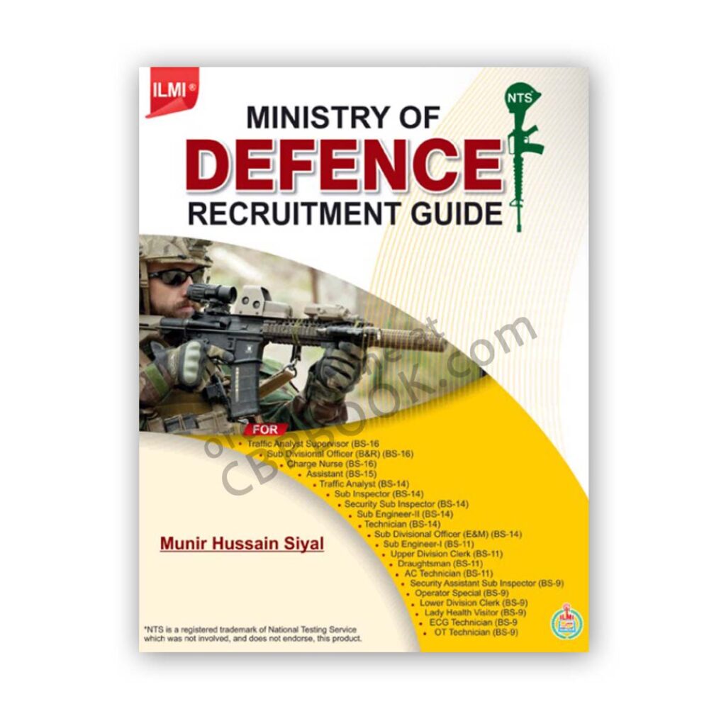 Defence Guide.pdf ILMI Ministry of Defence Recruitment Guide By Munir Hussain Siyal – CBPBOOK
