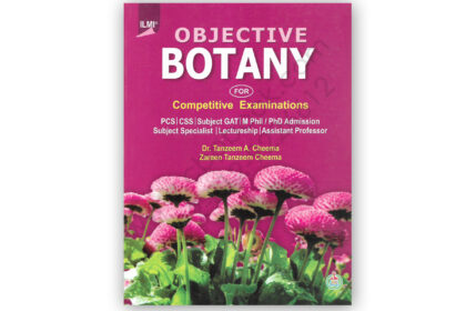 ILMI Objective Botany By by Dr Tanzeem A Cheema & Zareen Tanzeem Cheema