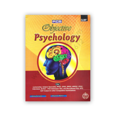 ILMI Psychology MCQs For PCS By Amna Farrukh and Shamim Akhter