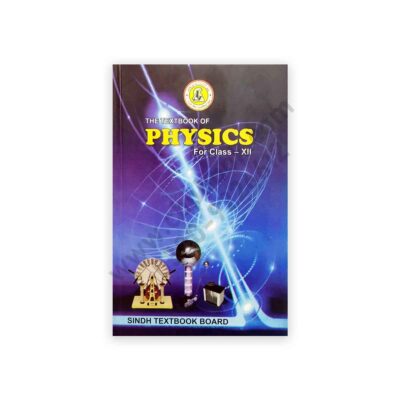 The Textbook of PHYSICS For Class XII – Class 12 – Sindh Textbook Board