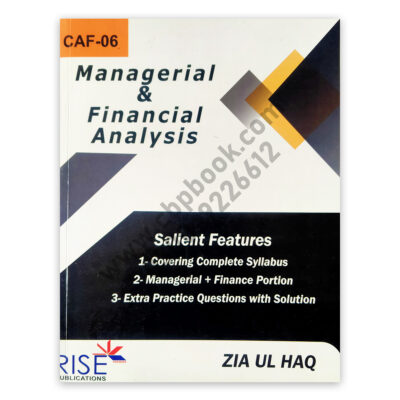 CA CAF 6 Managerial & Financial Analysis (MFA) 2022 By Zia Ul Haq - RISE