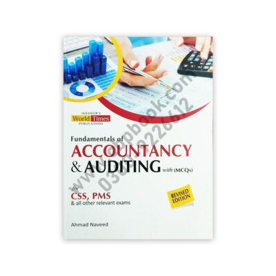 Accounting & Auditing With MCQs For CSS PMS By Ahmed Naveed JWT