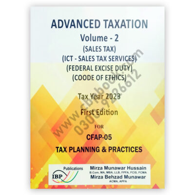 CA CFAP 5 Advanced Taxation V-2 Tax Year 2023 By Mirza Munawar - IBP
